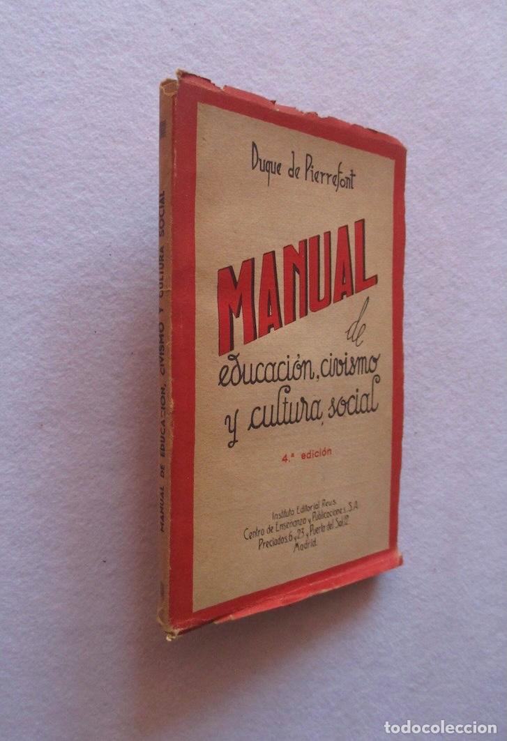 Gebrauchte B&uuml;cher: MANUAL DE EDUCACION, CIVISMO Y CULTURA SOCIAL - DUQUE DE PIERREFONT
