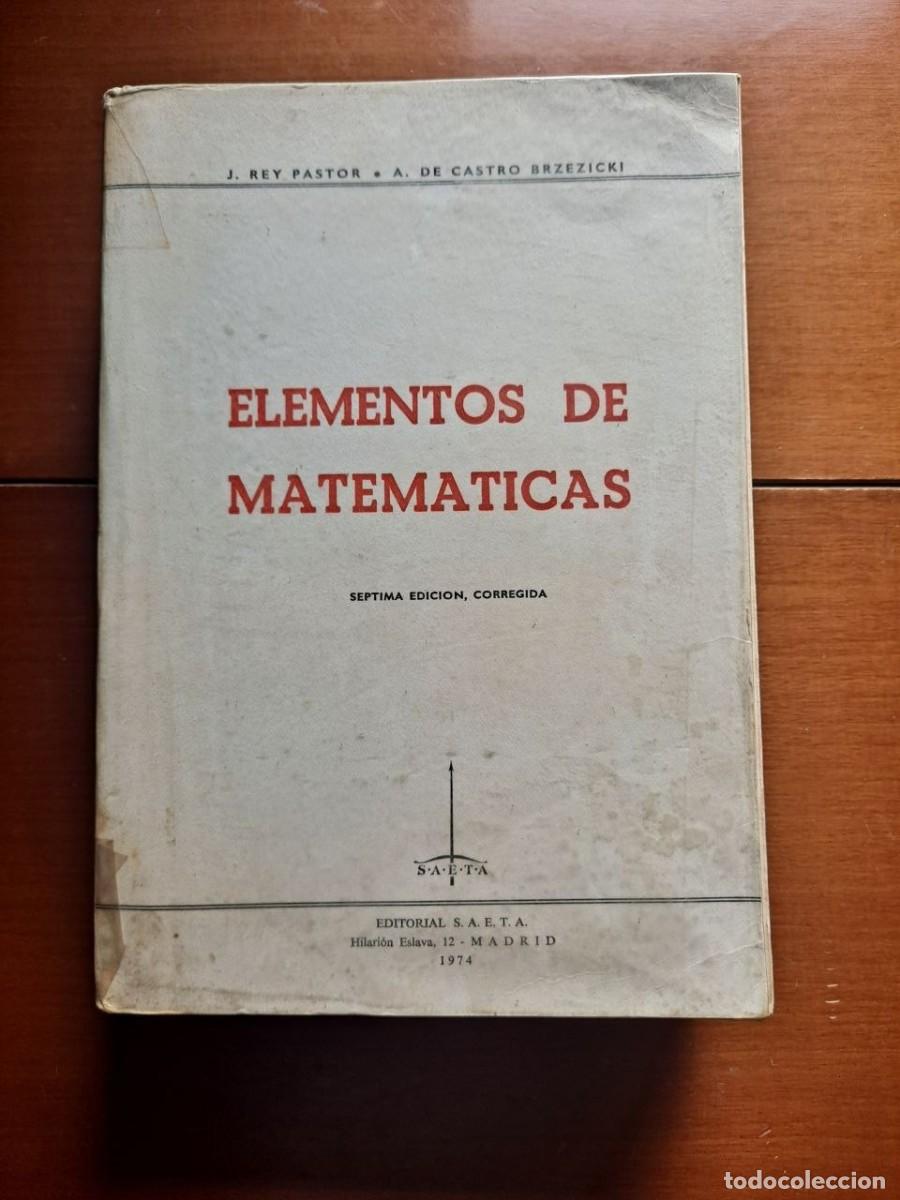 Libros de segunda mano: Elementos de matem&aacute;ticas - Editorial Saeta 1974