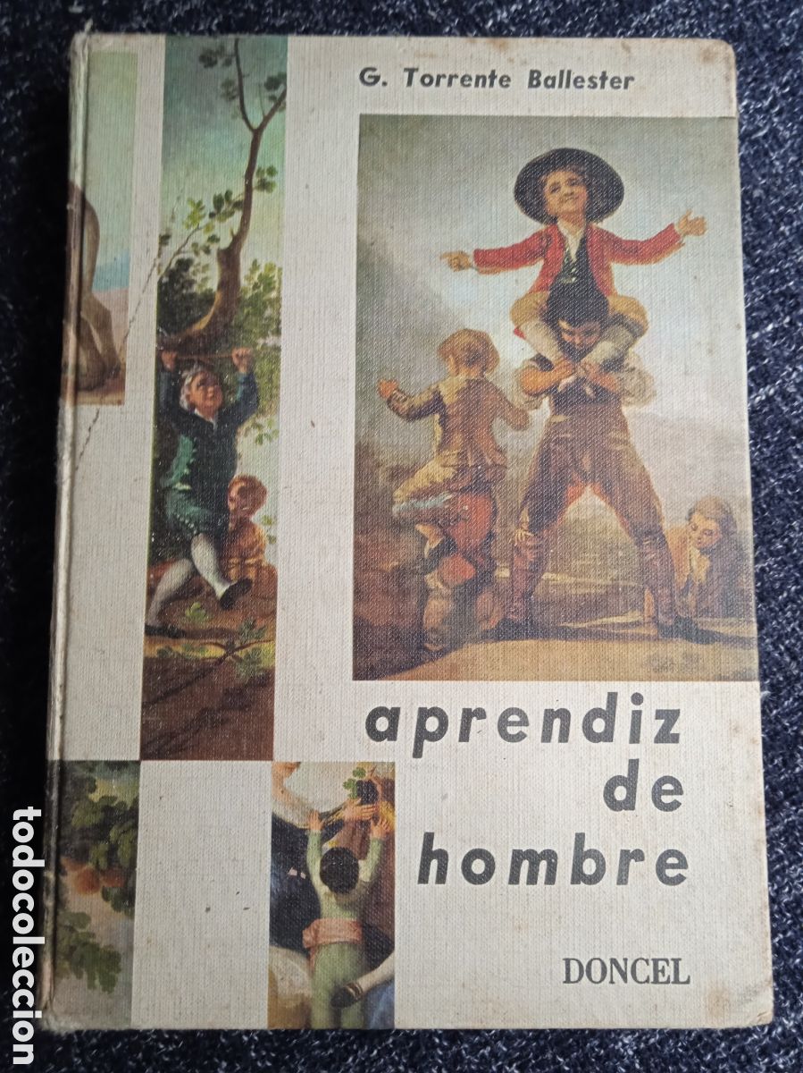 Livres d'occasion: APRENDIZ DE HOMBRE / G. TORRENTE BALLESTER ed. EDITORIAL DONCEL 1967