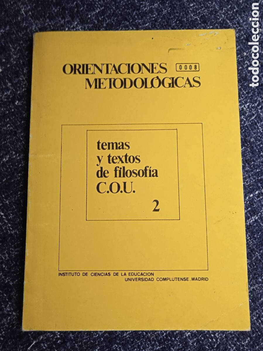 Gebrauchte B&uuml;cher: ORIENTACIONES METODOLOGICAS. TEMAS Y TEXTOS DE FILOSOFIA C.O.U. 2