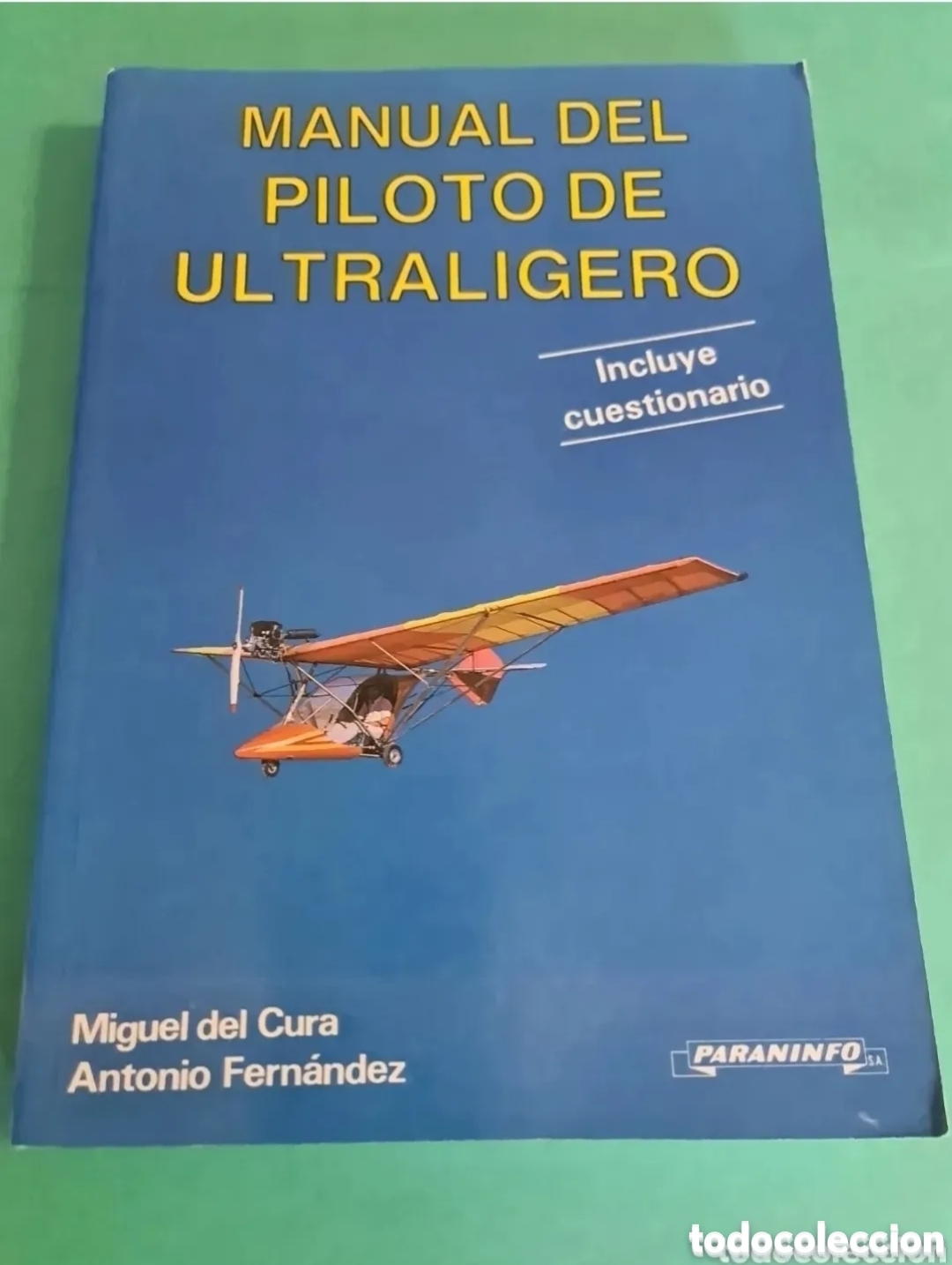 Second hand books: Libro Manual del Piloto de Ultraligero/ Incluye Cuestionario.