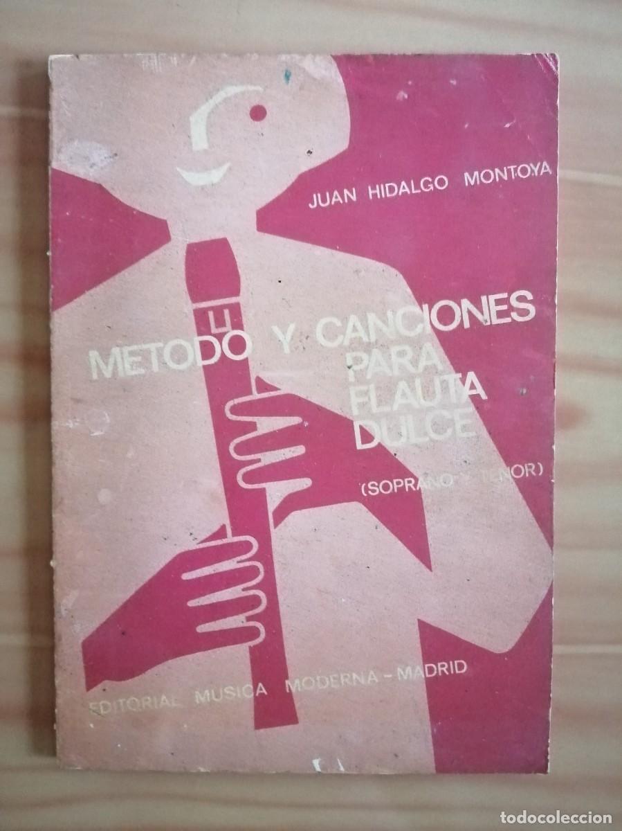 Gebrauchte B&uuml;cher: LIBRO DE TEXTO M&Eacute;TODO Y CANCIONES PARA FLAUTA DULCE - EDITORIAL M&Uacute;SICA MODERNA MADRID