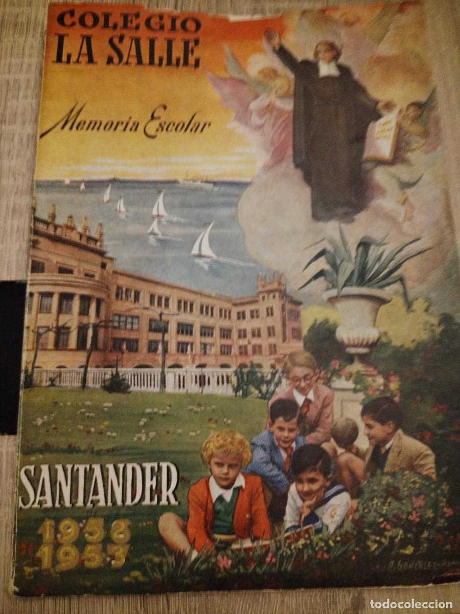 Libros de segunda mano: Colegio La Salle de Santander. Memoria escolar curso 1952-1953 -Lasalle- Santander