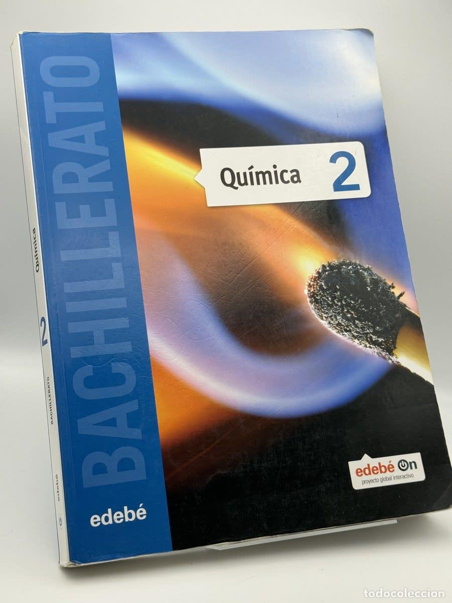 Livres d'occasion: Qu&iacute;mica 2&ordm; Bachillerato - Obra Colectiva Edeb&eacute;