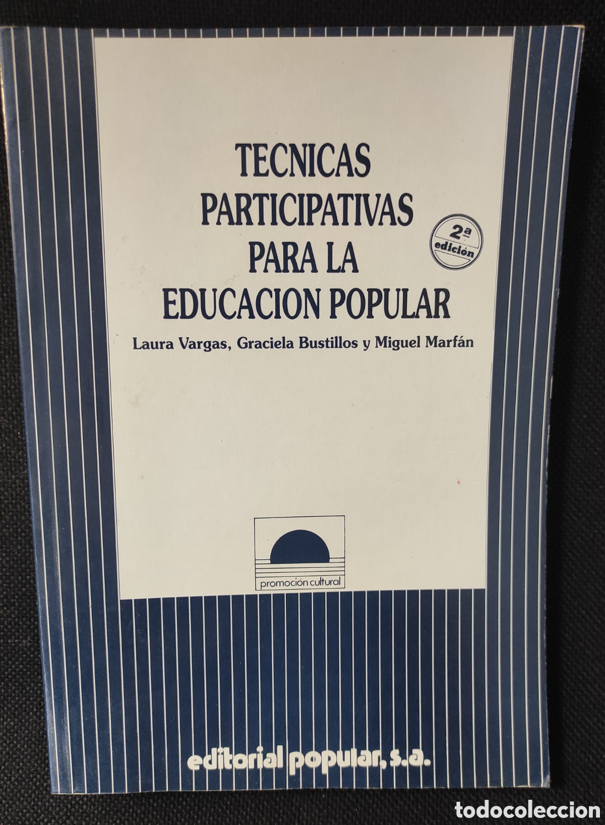 Libros de segunda mano: T&eacute;cnicas participativas para la educaci&oacute;n popular