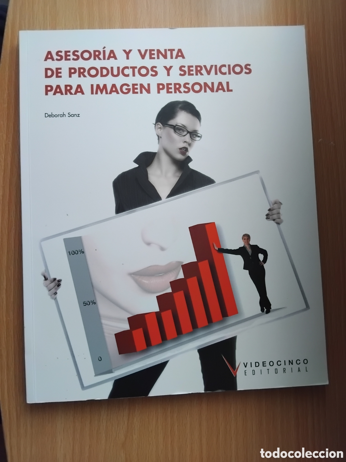 Libros de segunda mano: Asesor&iacute;a y venta de productos y servicios para imagen personal;Deborah Sanz;Videocinco;2008