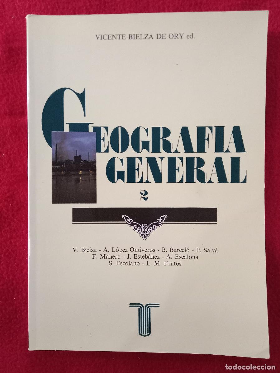 Libri di seconda mano: Geograf&iacute;a General 2 - Vicente Bielza de Ory Ed. - 1989 (T)