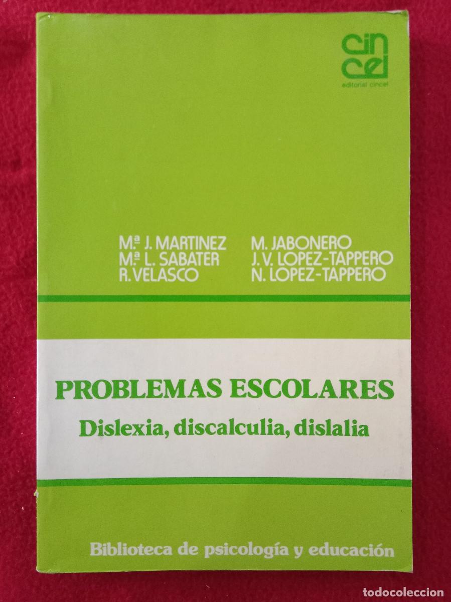 Livres d'occasion: Problemas Escolares - Dislexi, Discalculia, Dislalia - Biblioteca de Psicolog&iacute;a y Educaci&oacute;n - 1985