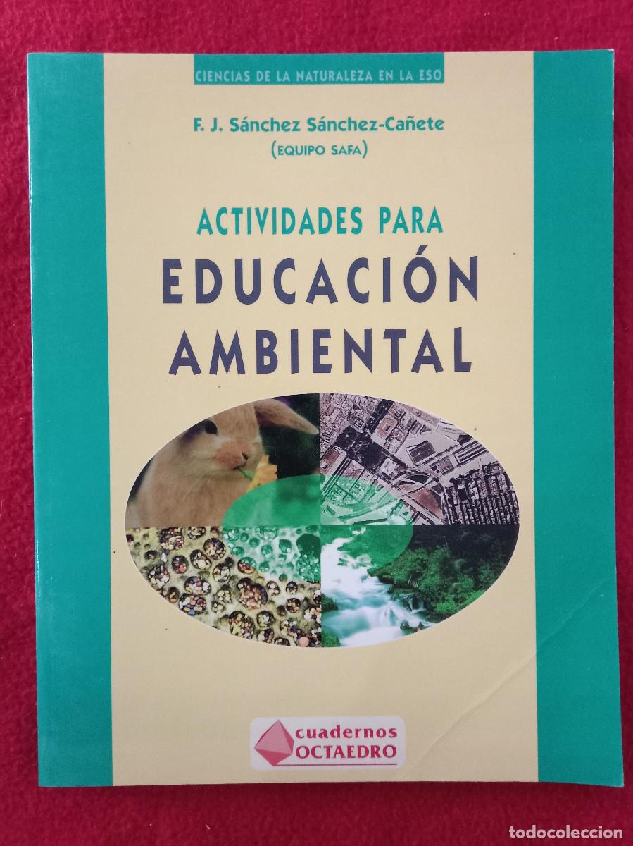 Libri di seconda mano: Ciencias Naturales en la ESO - Actividades para Educaci&oacute;n Ambiental - Cuadernos Octaebro 1997