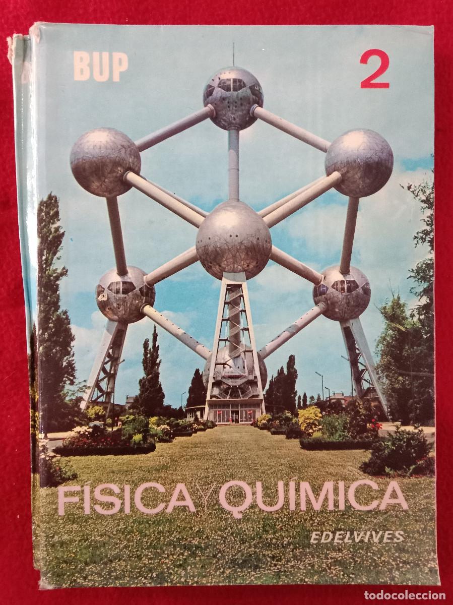 Libri di seconda mano: F&iacute;sica y Qu&iacute;mica - BUP 2 - Edelvives 1977