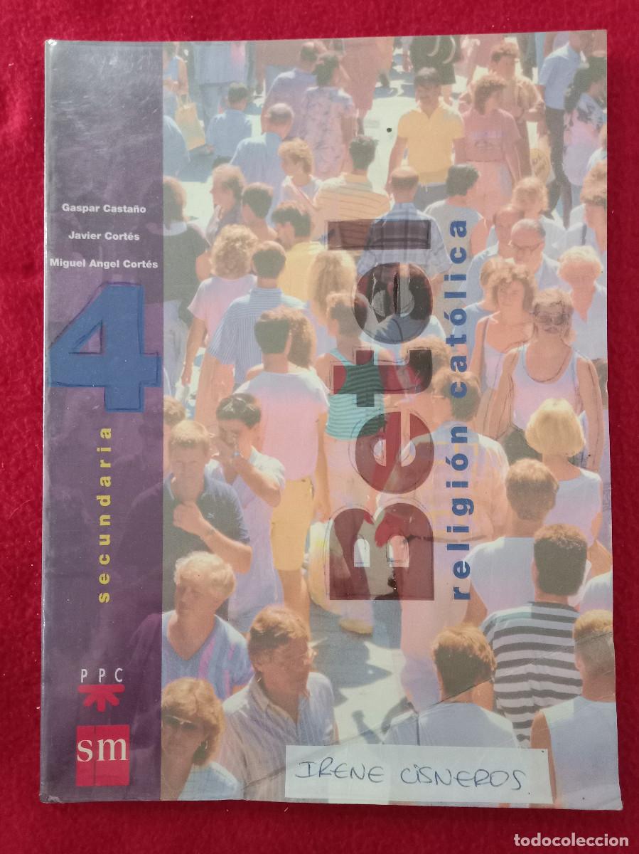 Libri di seconda mano: Betel, Religi&oacute;n Cat&oacute;lica - 4 Secundaria - Ed. SM 2007