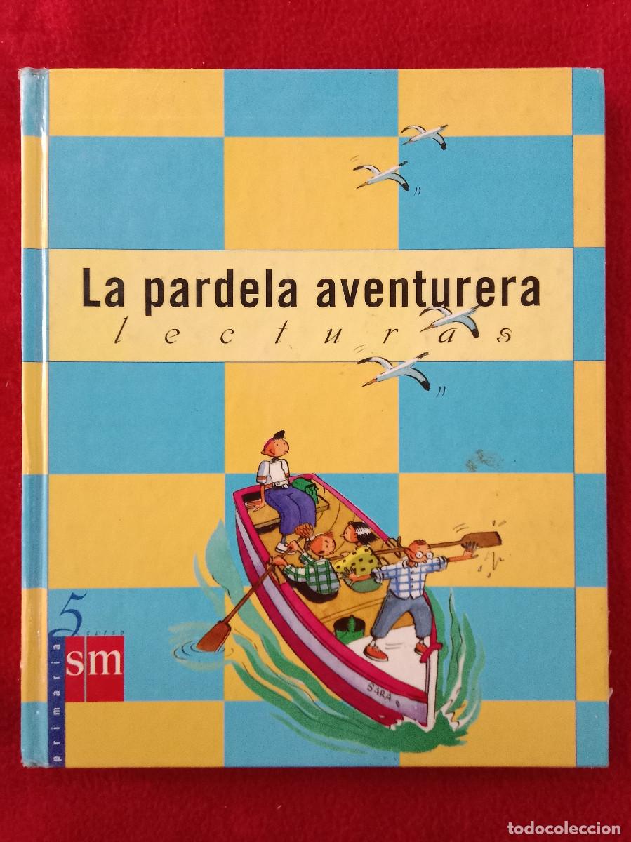 Libros de segunda mano: La Pardela Aventurera - Lecturas - Ed. SM 2000 - Foto 1