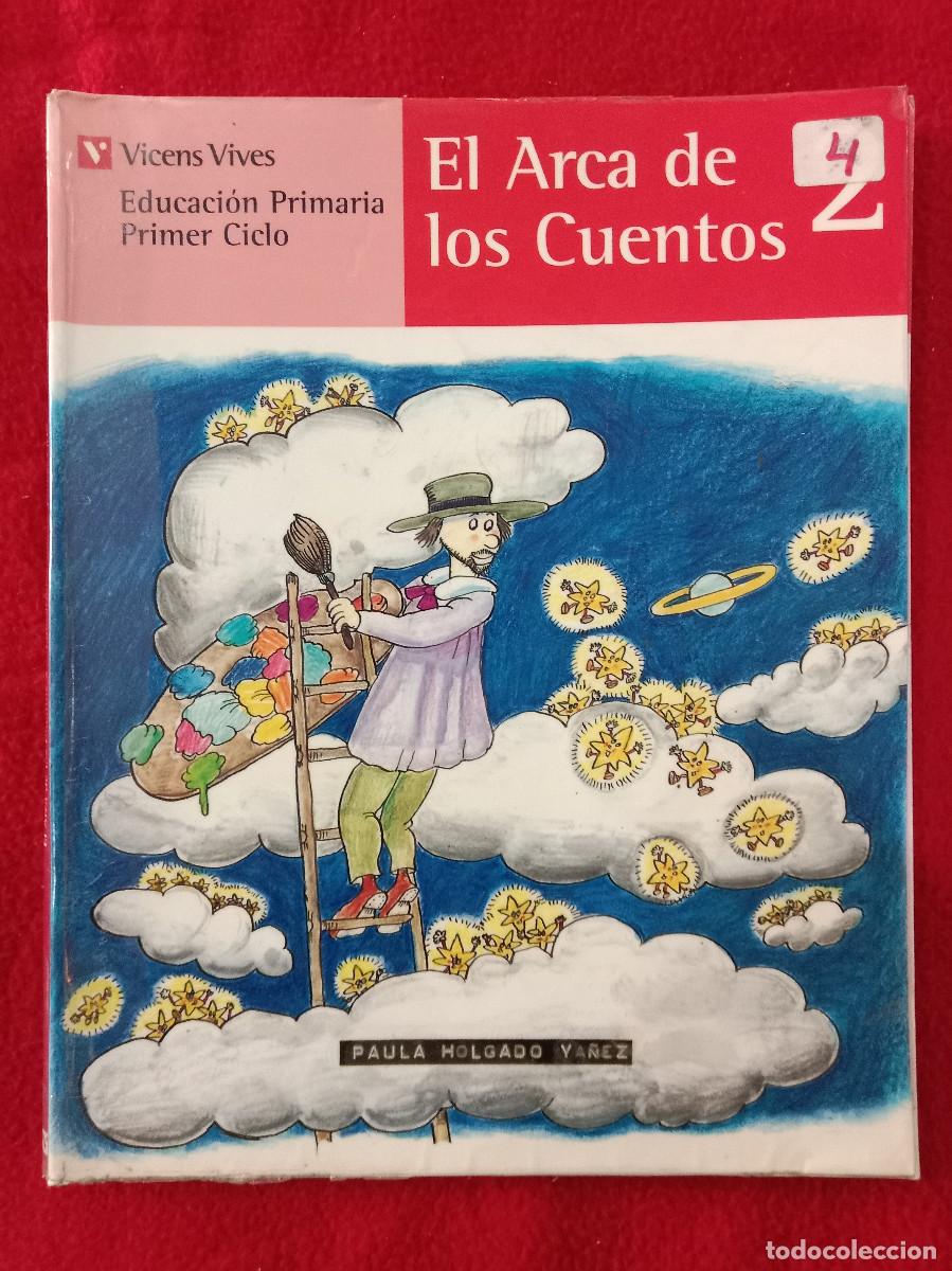 Libri di seconda mano: El Arca de los Cuentos - Educaci&oacute;n Primaria Primer Ciblo - Ed. Vicens Vives 1999