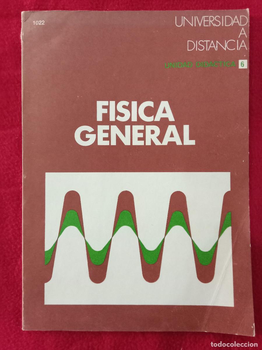 Libri di seconda mano: F&iacute;sica General - Universidad a Distancia, Unidad Didactica 6 - 1974