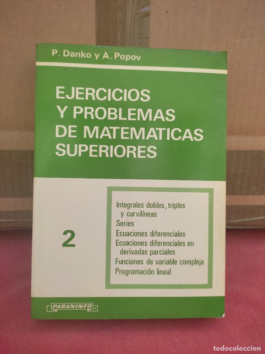 Gebrauchte B&uuml;cher: Ejercicios y Problemas de Matematicas Superiores - 2 - Danko y Popov - Ed.Paraninfo - 1983