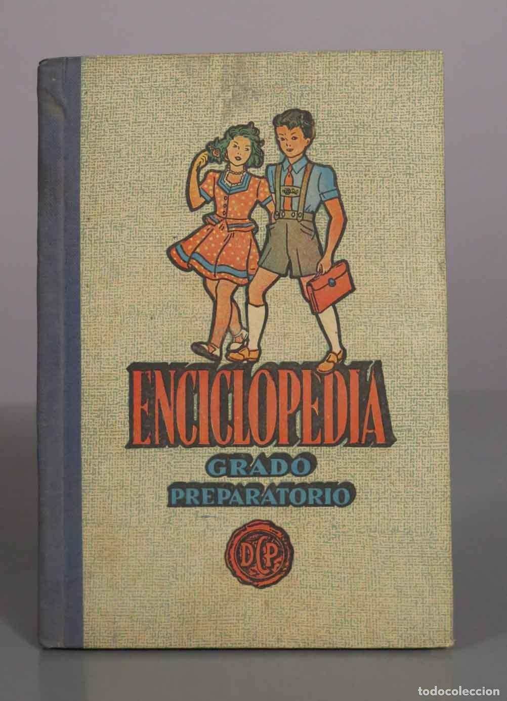 Gebrauchte B&uuml;cher: Enciclopedia Grado Preparatorio - Jos&eacute; Dalm&aacute;u Carles - Editorial Dalm&aacute;u Carles, Pla, 1953