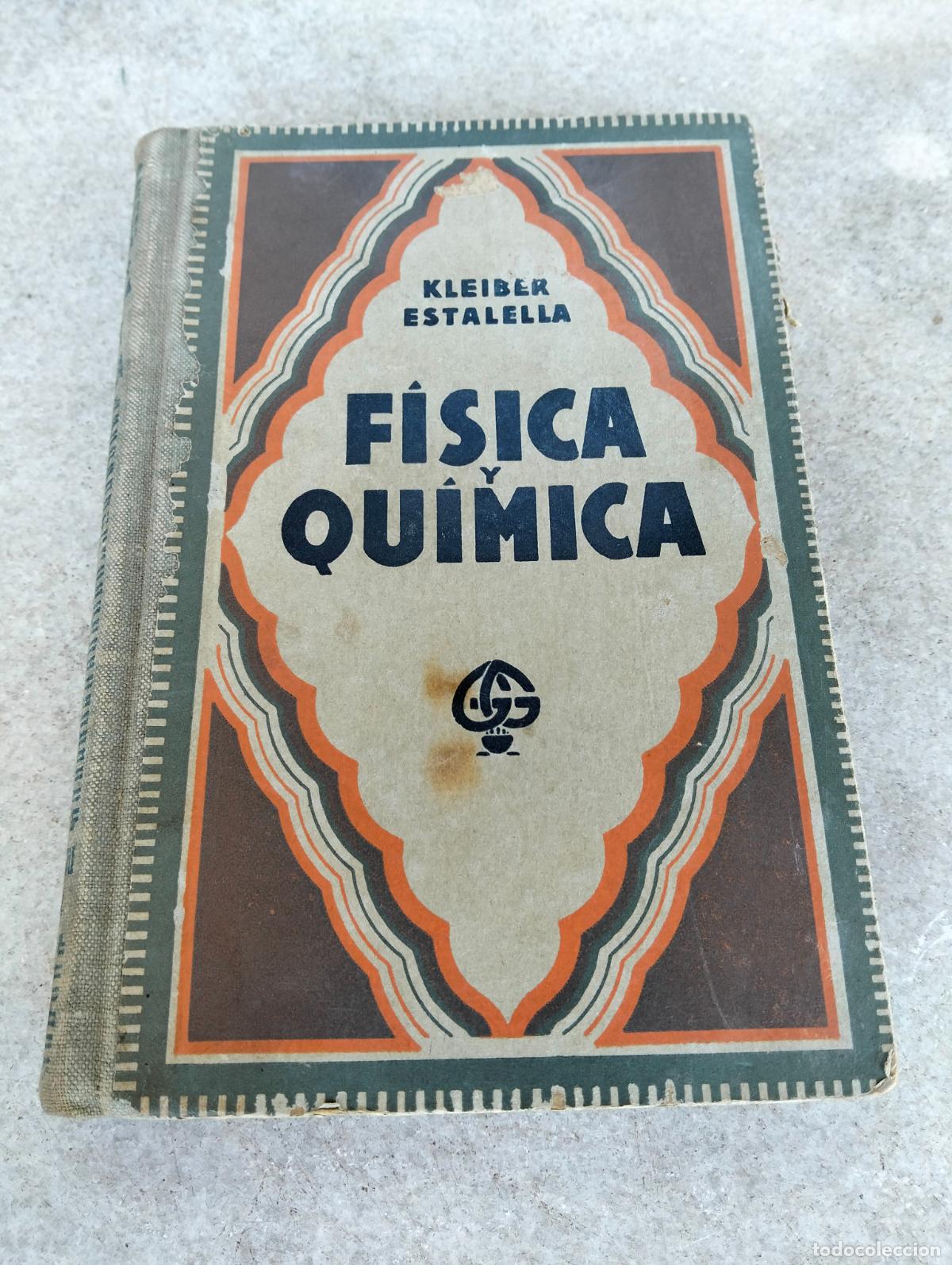 Gebrauchte B&uuml;cher: Compendio de f&iacute;sica y qu&iacute;mica juan kleiber jos&eacute; estalella gili 1938