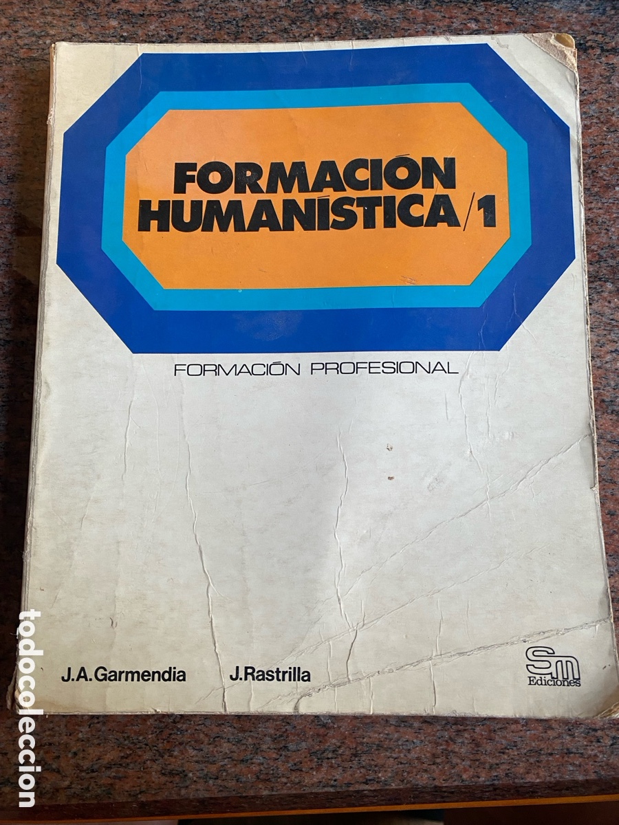 Libros de segunda mano: FORMACI&Oacute;N HUMAN&Iacute;STICA 1 // GARMENDIA, J. A.; RASTRILLA, J.