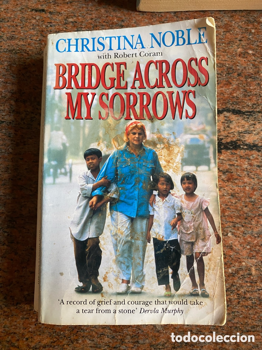 Libros de segunda mano: CHRISTINA NOBLE with Robert Coram // BRIDGE ACROSS MY SORROWS