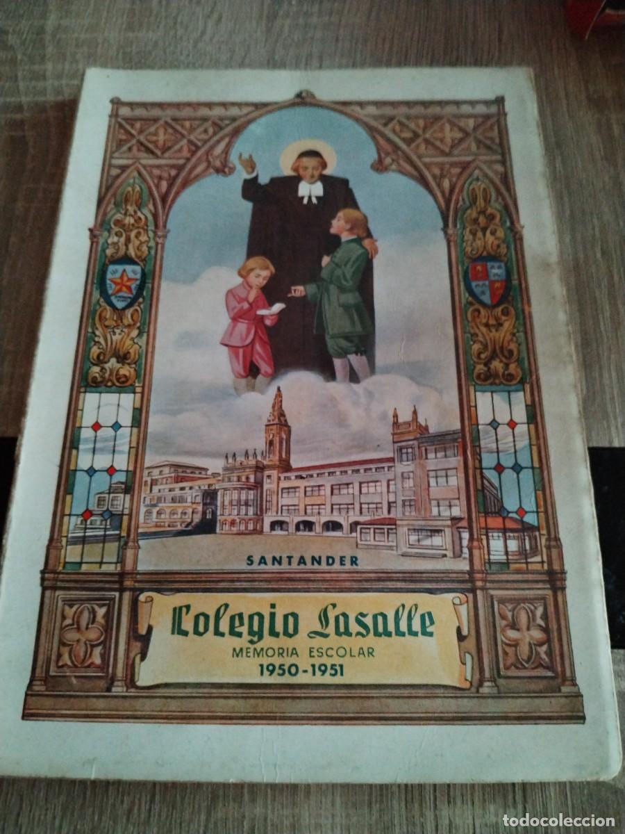 Libros de segunda mano: Colegio la Salle-memoria escolar 1950-1951-Santander