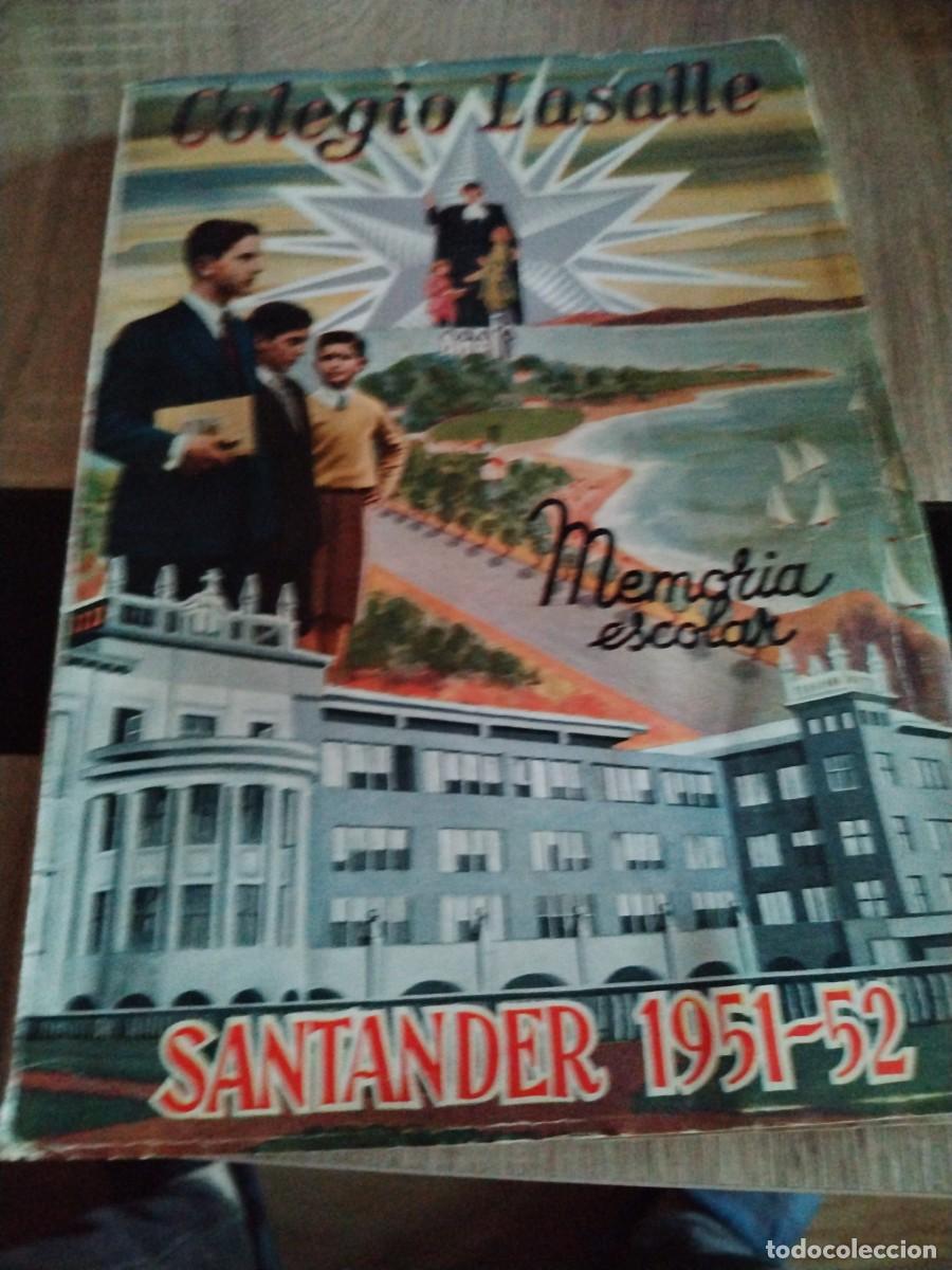 Libros de segunda mano: Memoria escolar-Santander 1951 1952-colegio la Salle