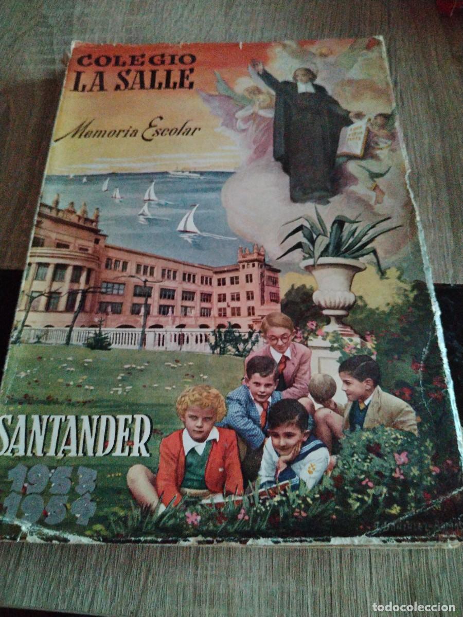 Libros de segunda mano: Memoria escolar 1953 1954-colegio la Salle-Santander
