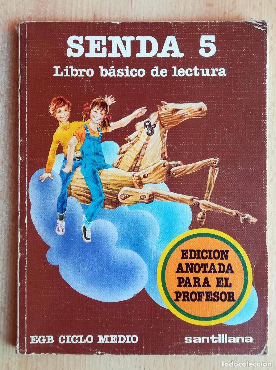Libros de segunda mano: Senda 5. Santillana 1983. Edici&oacute;n anotada para el profesor. Ilustraciones Manuel Arjona S&aacute;nchez