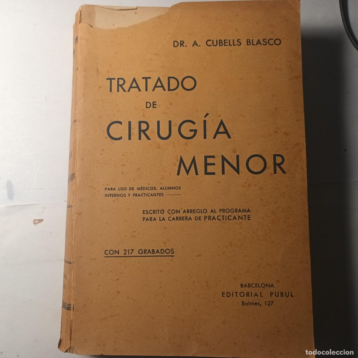 Gebrauchte B&uuml;cher: Libro Tratado de la Cirugia Menor. Lote L - 398