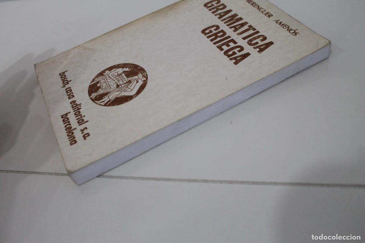 Libros de segunda mano: GRAM&Aacute;TICA GRIEGA JAIME BERENGUER AMEN&Oacute;S 1986 - Foto 5