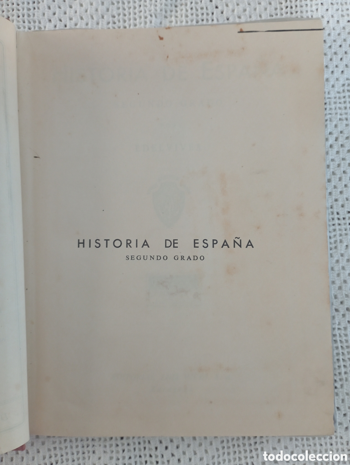 Libros de segunda mano: Historia de Espa&ntilde;a Segundo Grado - Foto 6