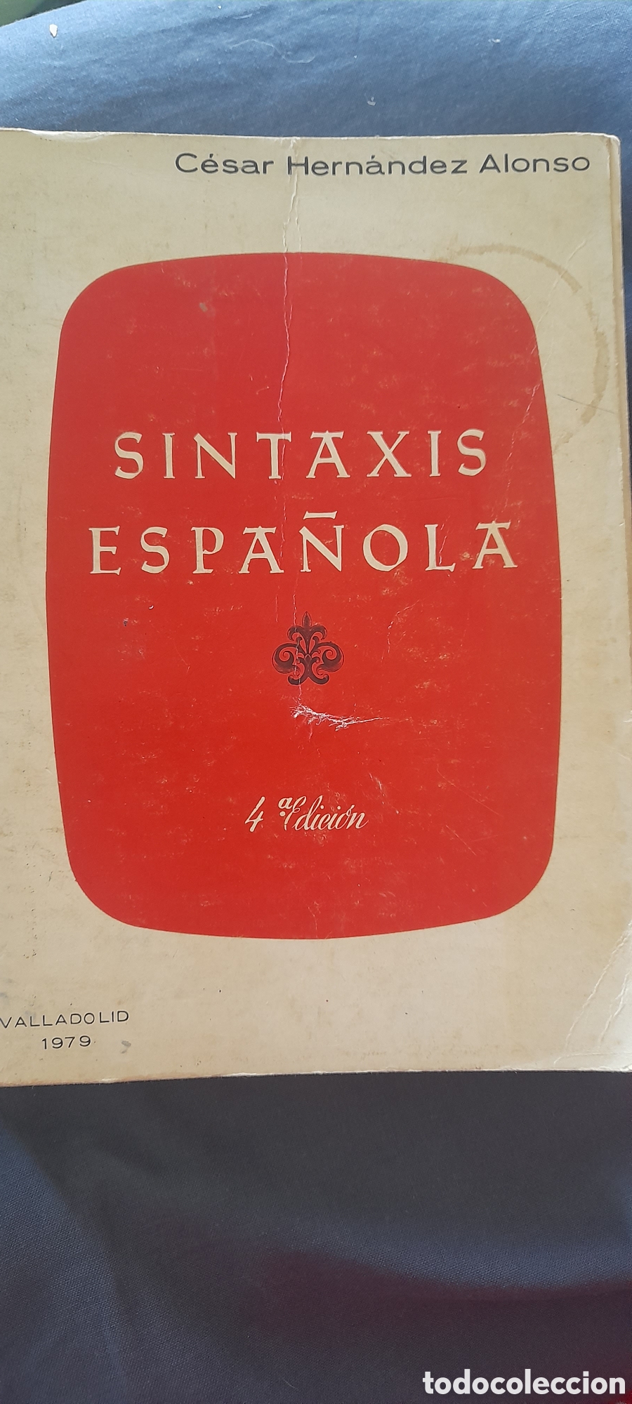 Libros de segunda mano: Sintaxis espa&ntilde;ola. C&eacute;sar Hern&aacute;ndez Alonso