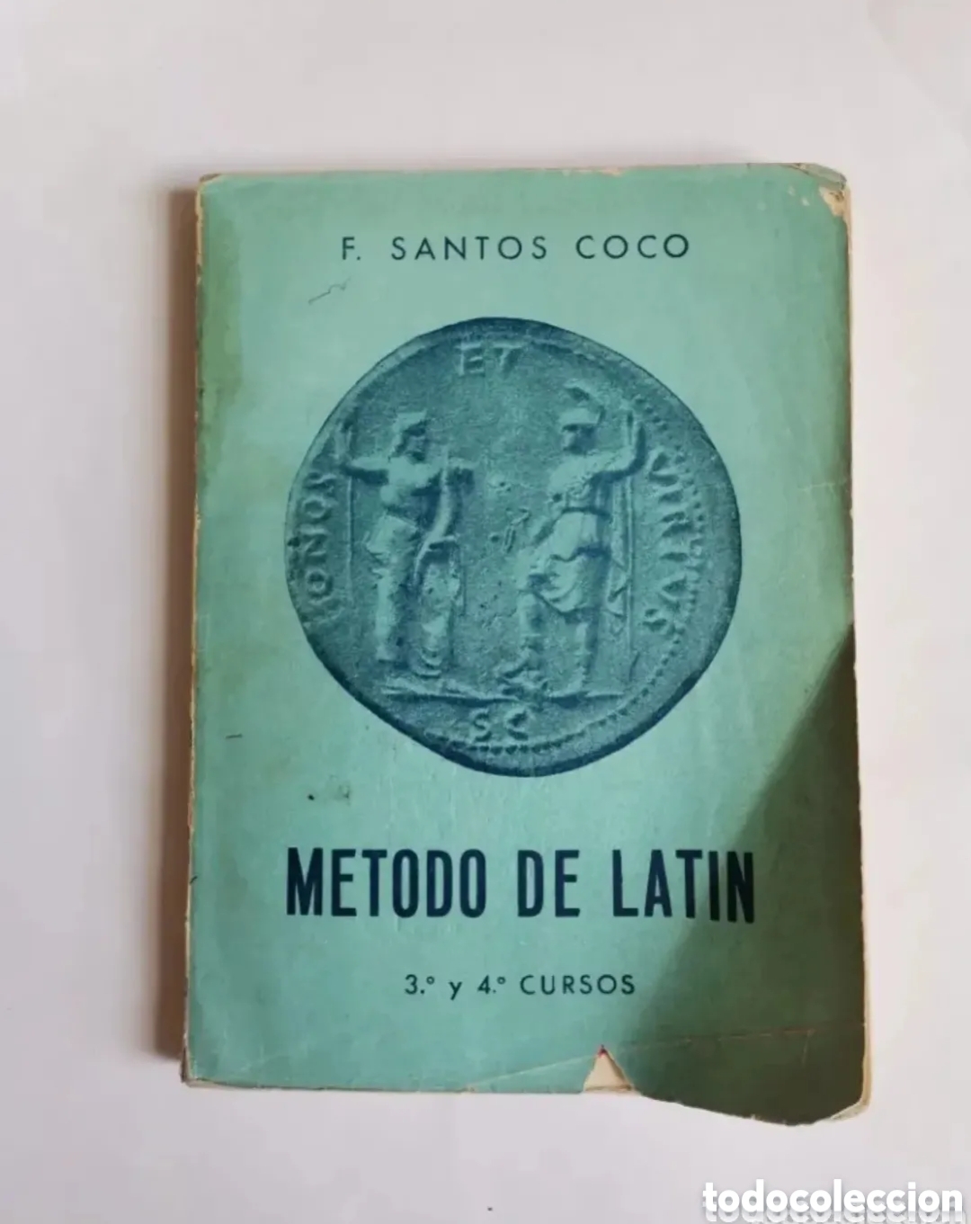 Gebrauchte B&uuml;cher: M&eacute;todo de lat&iacute;n Santos Coco 3 y 4 cursos