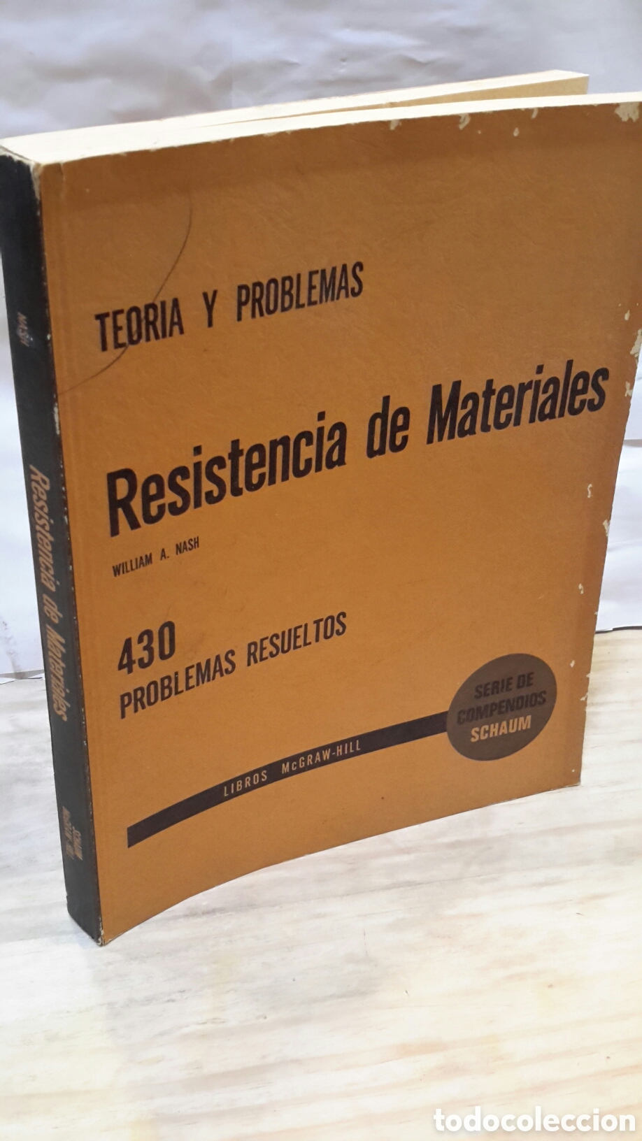 Second hand books: William N. Nash - Resistencia de Materiales. 430 problemas resueltos