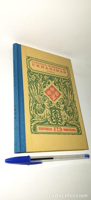Libros de segunda mano: Cartilla Moderna de Urbanidad (ni&ntilde;as) 1929 - Editorial F.T.D. - Facs&iacute;mil 2007 - ISBN 9788447351909