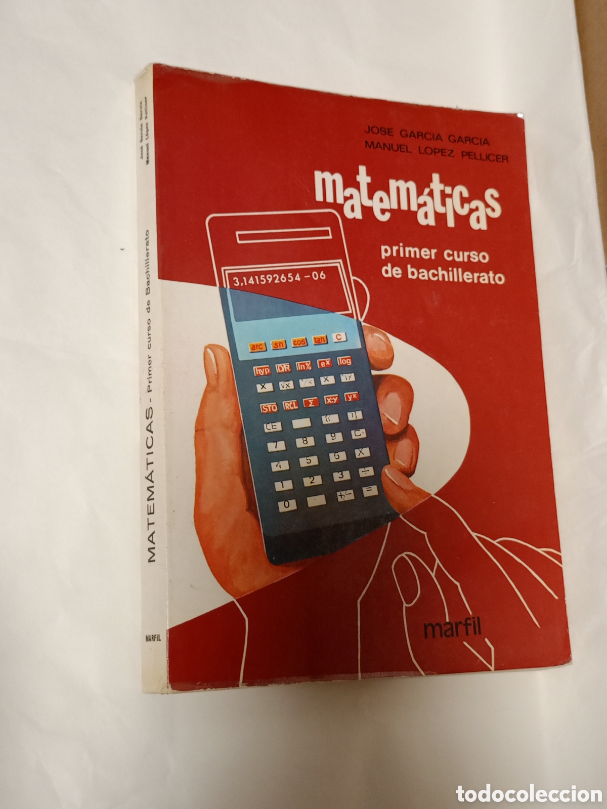 Gebrauchte B&uuml;cher: Matem&aacute;ticas primer curso de bachillerato Jos&eacute; Garc&iacute;a Garc&iacute;a marfil