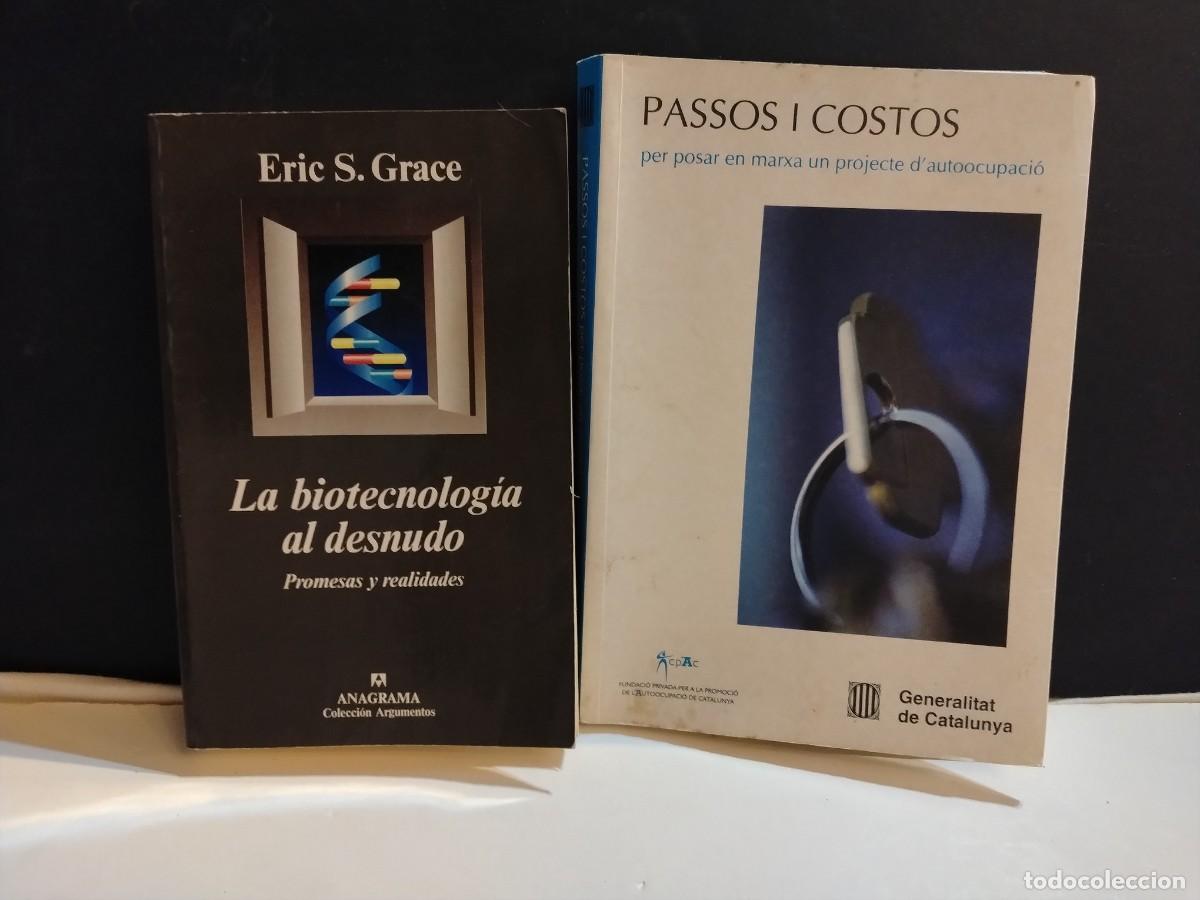 Livres d'occasion: 2 LIBROS -LA BIOTECNOLOG&Iacute;A AL DESNUDO Y PASSOS I COSTOS (VER FOTOS)