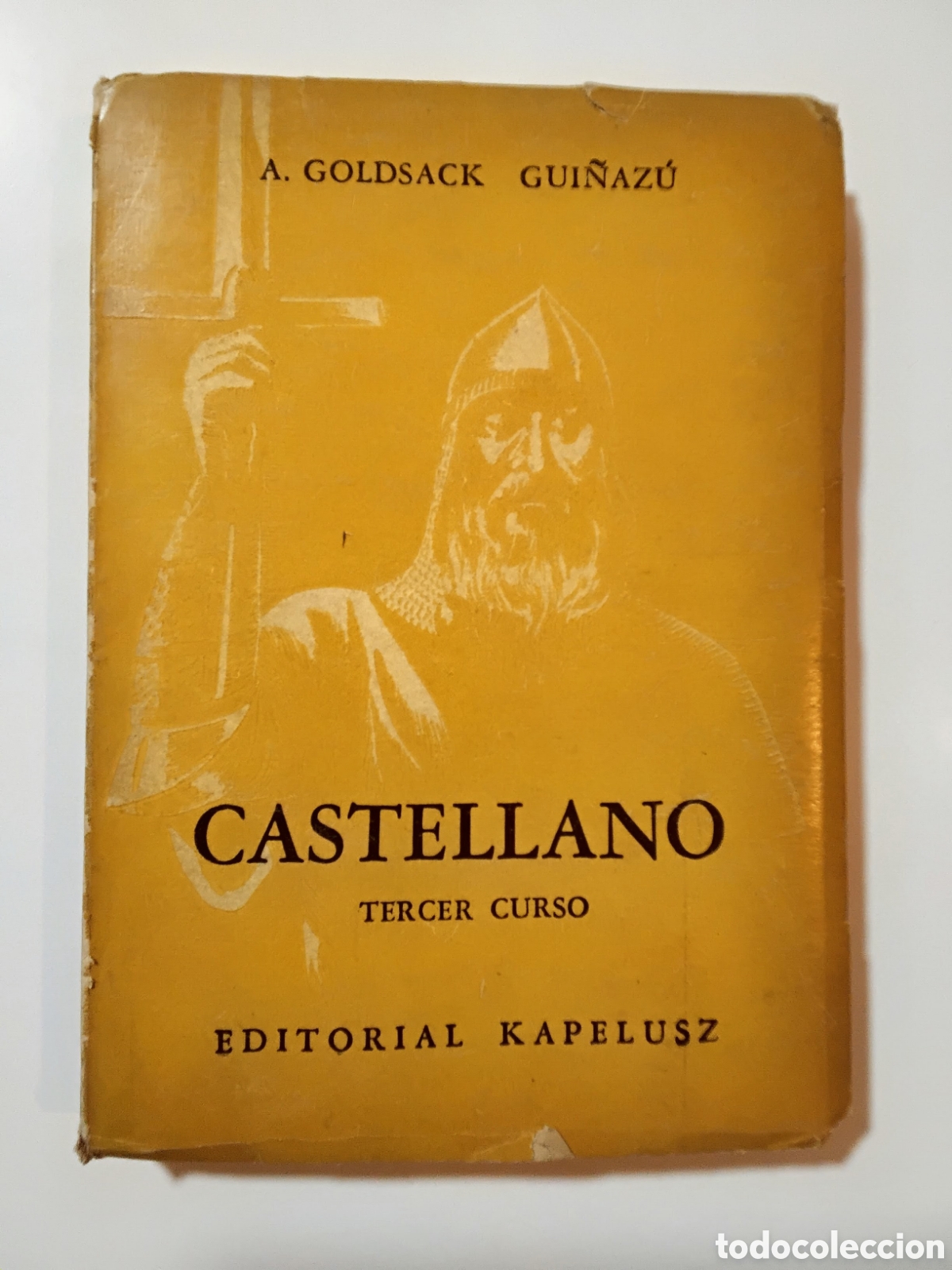 Libros de segunda mano: Alfredo Goldsack Gui&ntilde;az&uacute; &ndash; Castellano. Gram&aacute;tica, ejercicios, lecturas, composici&oacute;n, redacci&oacute;n &ndash;1961