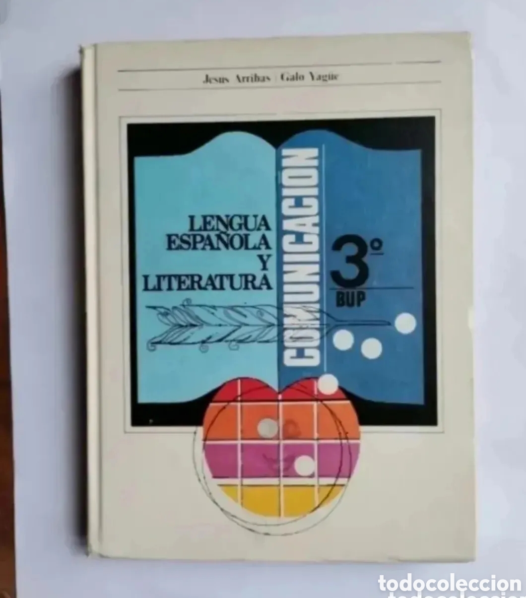 Livres d'occasion: Lengua espa&ntilde;ola y literatura 3 BUP comunicaci&oacute;n Jes&uacute;s Arribas 1977 tapa dura