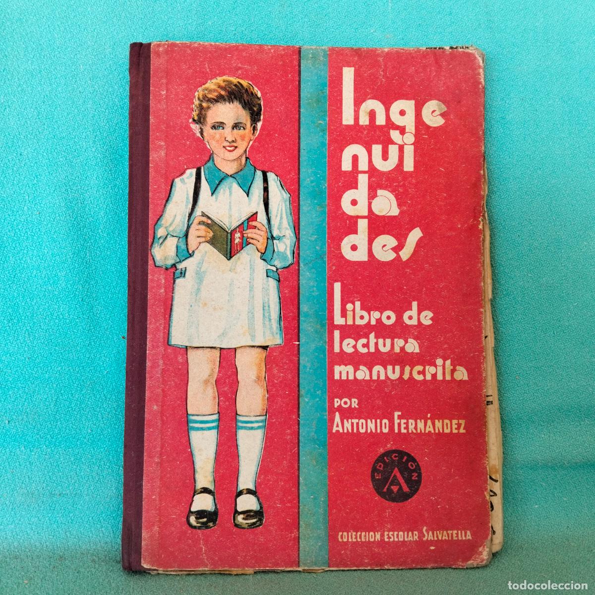 Gebrauchte B&uuml;cher: Ingenuidades libro de lectura manuscrita por Antonio Fernandez coleccion escolar salvatella