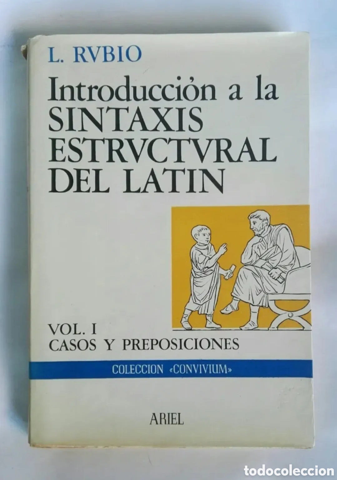 Gebrauchte B&uuml;cher: introducci&oacute;n a la sintaxis estructural del lat&iacute;n