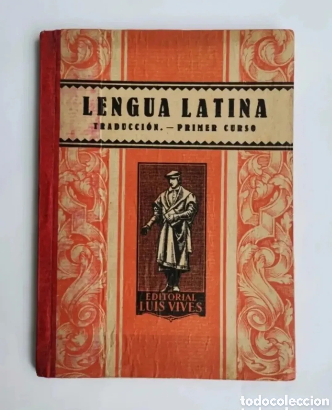 Gebrauchte B&uuml;cher: Lengua latina traducci&oacute;n primer curso editorial Luis Vives 1940