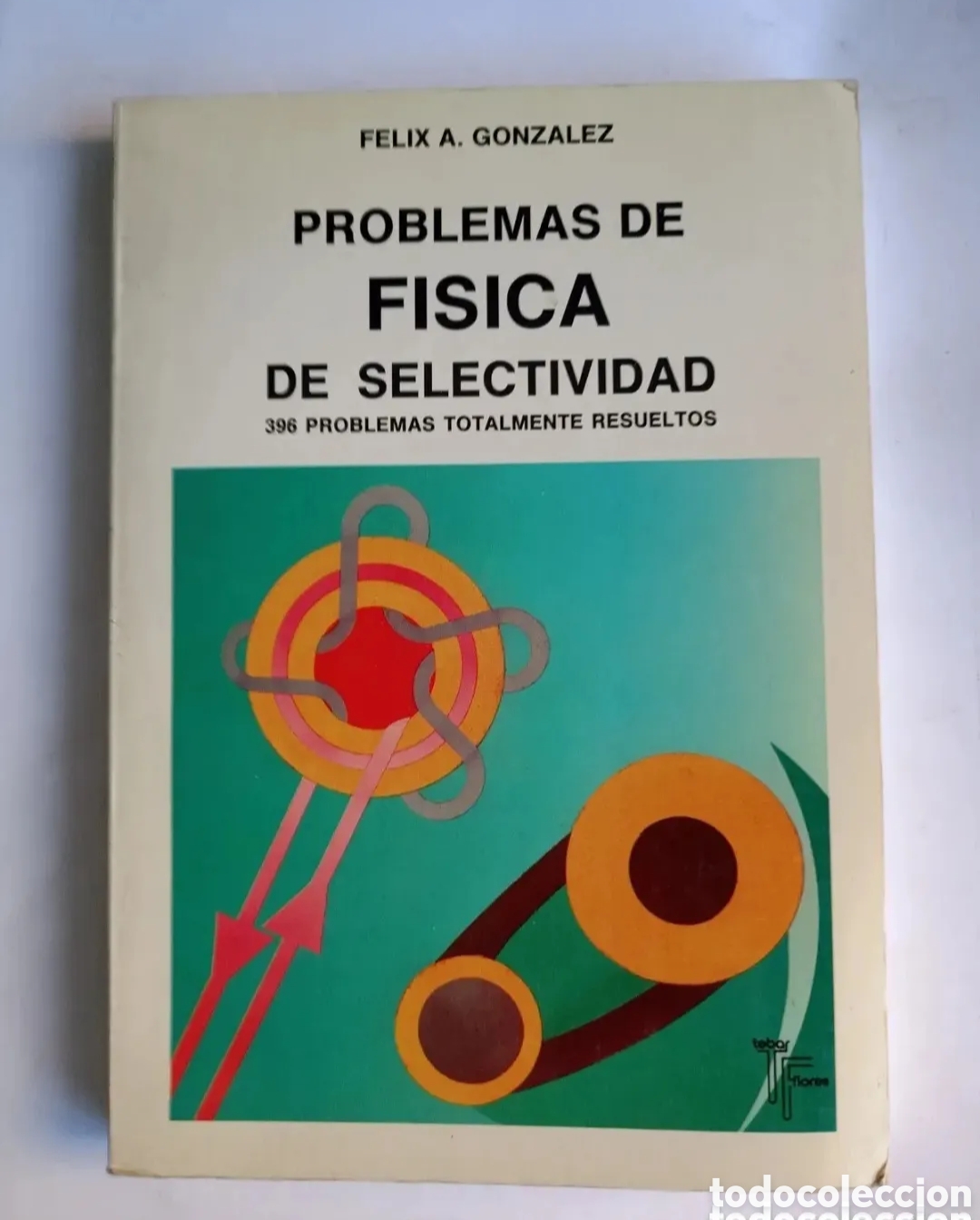 Gebrauchte B&uuml;cher: Problemas de f&iacute;sica de selectividad