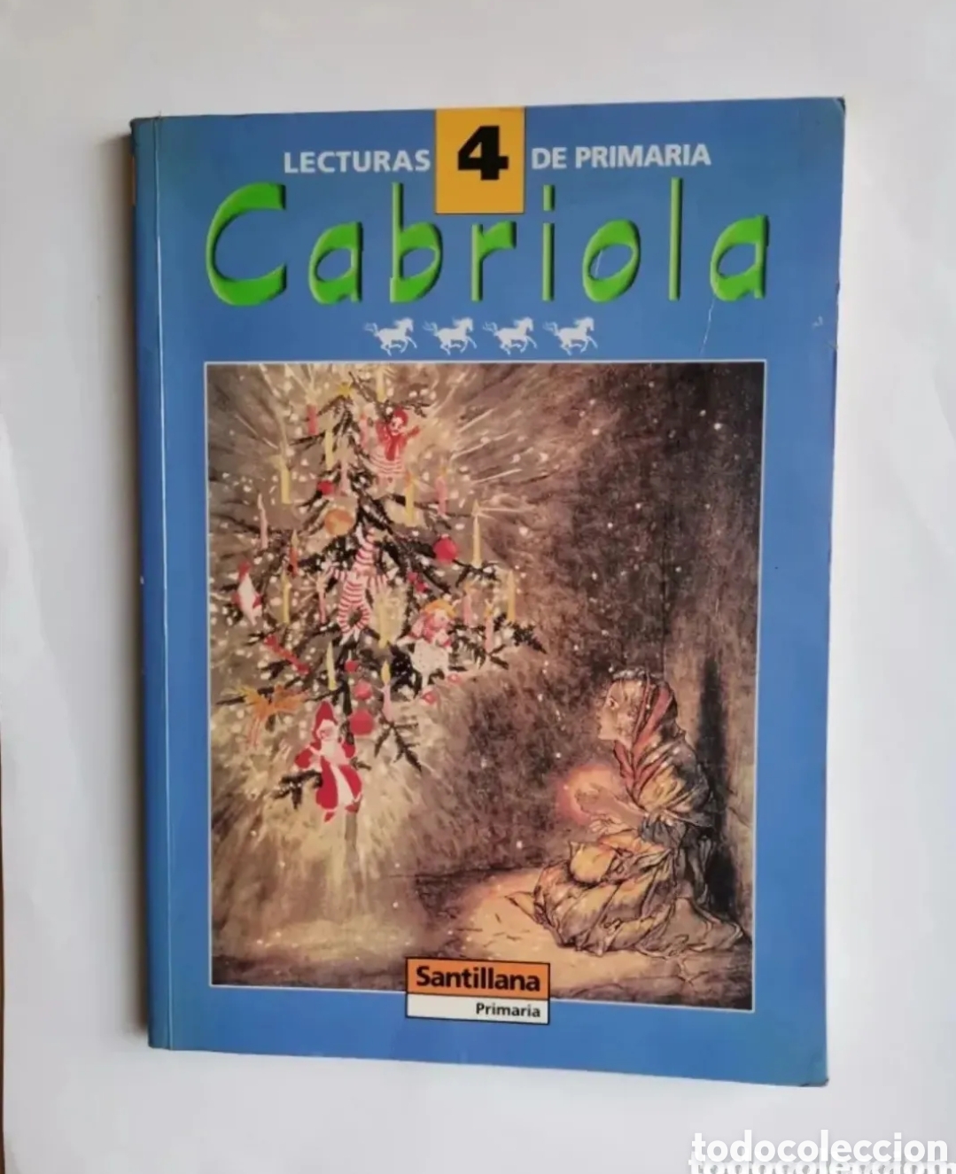 Gebrauchte B&uuml;cher: Cabriola lecturas 4 primaria Santillana 1998