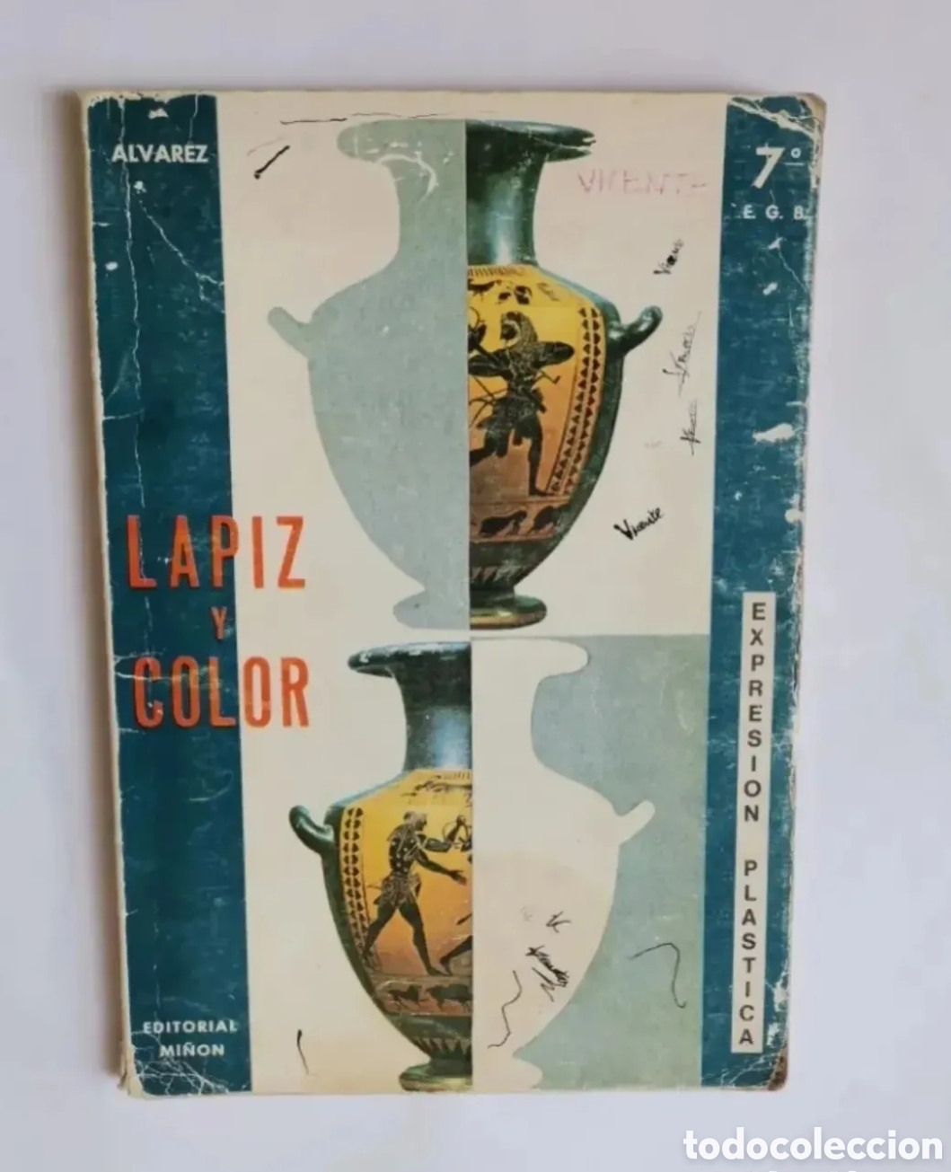 Second hand books: L&aacute;piz y color expresi&oacute;n pl&aacute;stica 7&deg; EGB 1984 Mi&ntilde;on