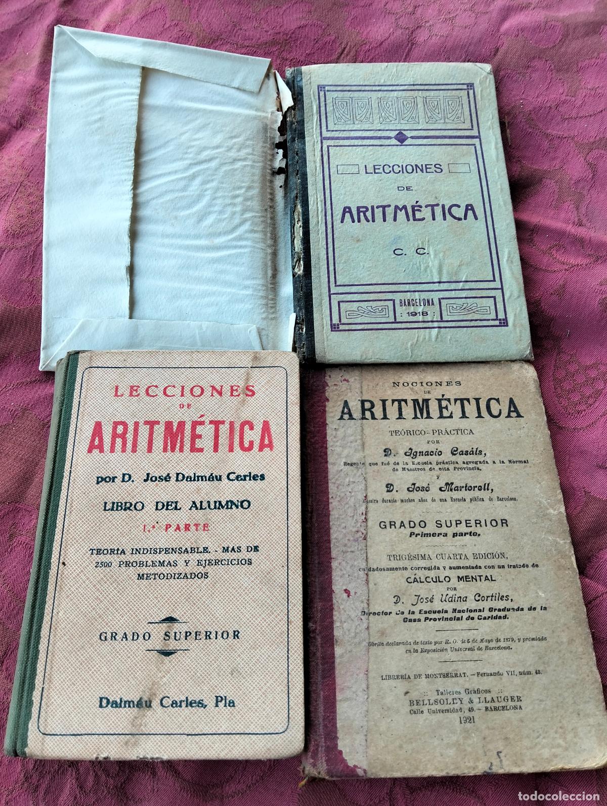 Gebrauchte B&uuml;cher: Lote 3 libros escolares antiguos nociones de aritm&eacute;tica te&oacute;rico-pr&aacute;ctica 1918 1921 dalmau carles