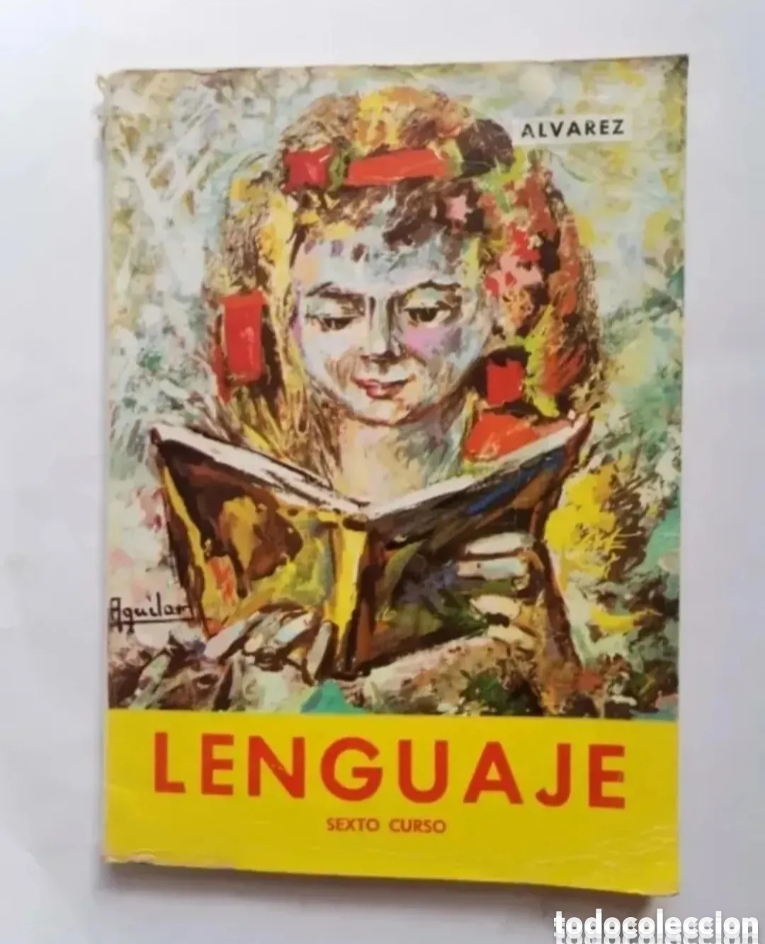 Libros de segunda mano: Lenguaje sexto curso &Aacute;lvarez 1967