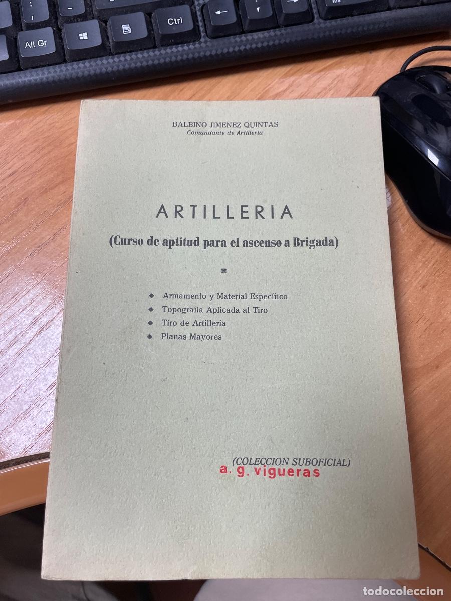 Libros de segunda mano: Artiller&iacute;a curso de aptitud para el ascenso a brigada