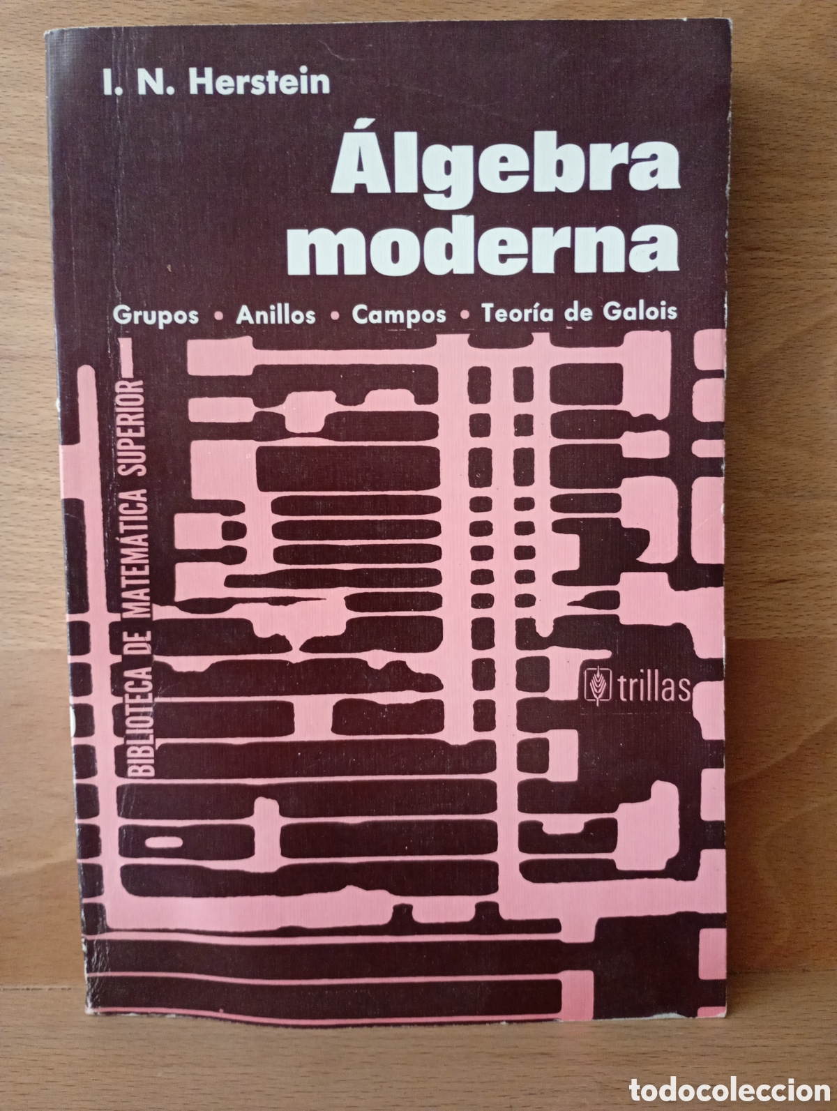 Libros de segunda mano: &Aacute;lgebra moderna herstein trillas