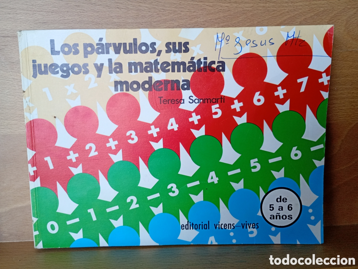 Libros de segunda mano: Los p&aacute;rvulos , sus juegos y matem&aacute;tica moderna Vicens vives Teresa sanmarti