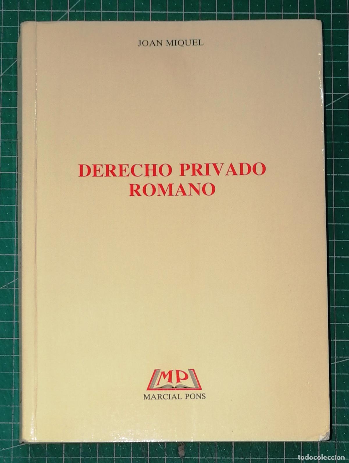 Libros de segunda mano: DERECHO PRIVADO ROMANO / Joan Miquel. - Marcial Pons, 1992